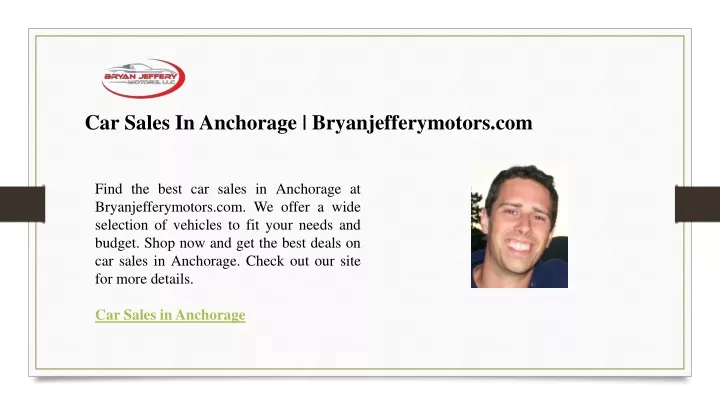 car sales in anchorage bryanjefferymotors com