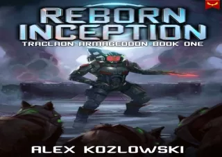Download (PDF) Reborn Inception: A LitRPG Adventure (Traclaon Armageddon Book 1)