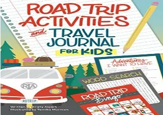 Kindle (online PDF) Road Trip Activities and Travel Journal for Kids (Happy Fox Books) Over 100 Games, Mazes, Mad Libs,