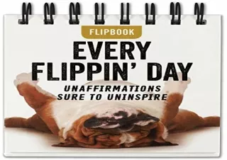 Pdf (read online) Every Flippin' Day Desktop Flipbook