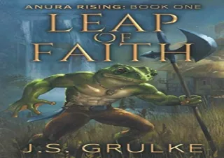 Ebook (download) Leap of Faith (Anura Rising: Book One): A Kingdom Building Fantasy LitRPG Series