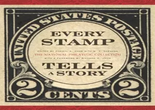 Pdf (read online) Every Stamp Tells a Story: The National Philatelic Collection (Smithsonian Contribution to Knowledge)