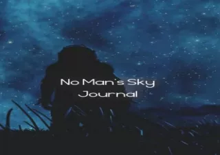 Kindle (online PDF) No Man's Sky Traveller Journal: Space Exploration Expedition Log Book
