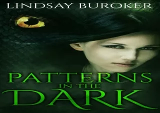 Kindle (online PDF) Patterns in the Dark (Dragon Blood Book 4)