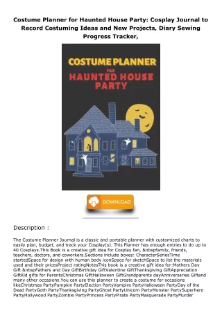 [PDF READ ONLINE] Costume Planner for Haunted House Party: Cosplay Journal to Re