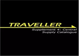 Download Traveller Supplement 4: Central Supply Catalogue (Traveller Sci-Fi Roleplaying)
