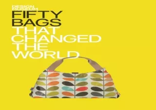 Download (PDF) Fifty Bags that Changed the World: Design Museum Fifty