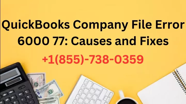 quickbooks company file error 6000 77 causes