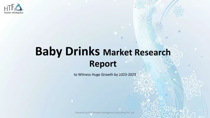 baby drinks market research report