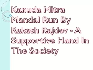 Kanuda Mitra Mandal Run By Rakesh Rajdev - A Supportive Hand In The Society