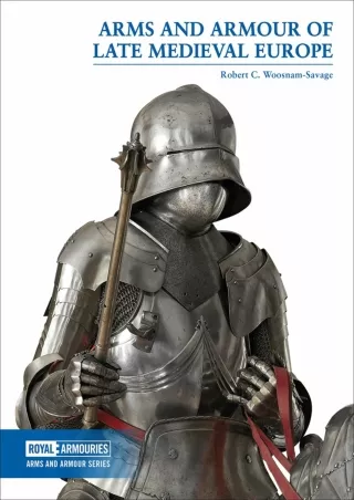 PDF/READ Arms and Armour of Late Medieval Europe