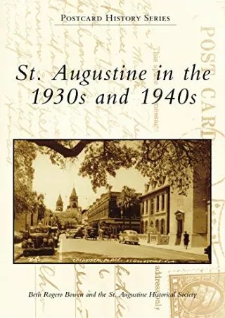 Download Book [PDF] St. Augustine in the 1930s and 1940s (Postcard History Series)