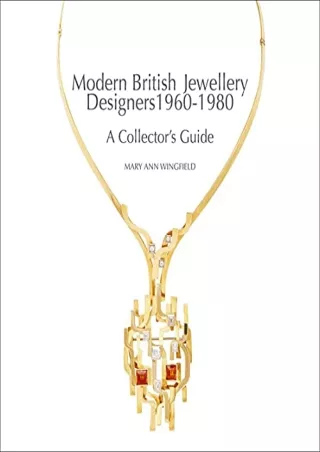 DOWNLOAD/PDF Modern British Jewellery Designers 1960-1980: A Collector’s Guide