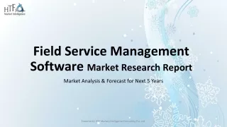 Field Service Management Software Market Research Report