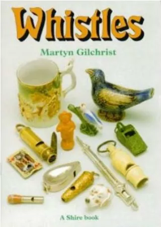 DOWNLOAD/PDF Whistles (Shire Library)