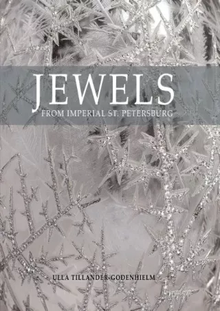 $PDF$/READ/DOWNLOAD Jewels from Imperial St. Petersburg