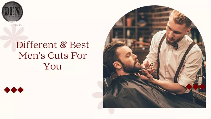different best men s cuts for you