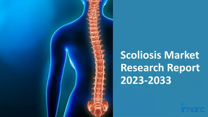 scoliosis market research report 2023 2033