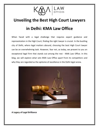 Unveiling the Best High Court Lawyers in Delhi KMA Law Office