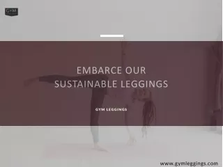 Learn Information about The Top Sustainable Leggings Manufacturer in USA