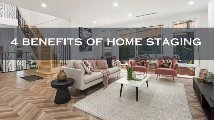 4 benefits of home staging