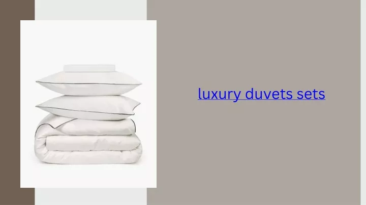 luxury duvets sets