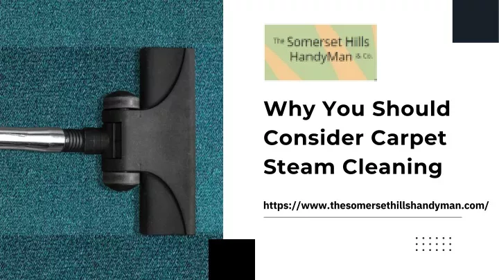 why you should consider carpet steam cleaning
