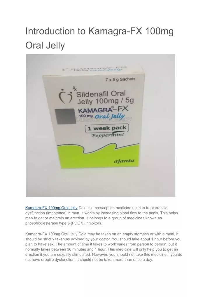 introduction to kamagra fx 100mg oral jelly