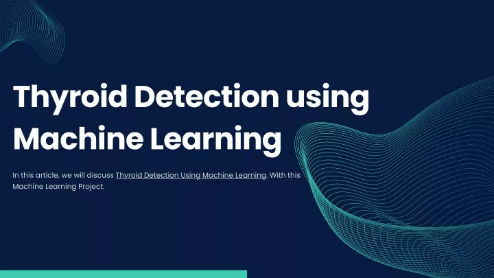 thyroid detection using machine learning