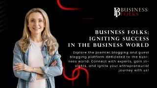 Business Folks - Igniting Success In The Business World