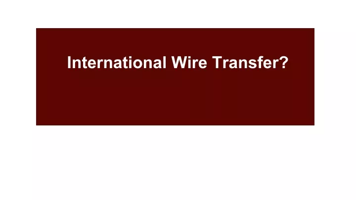 international wire transfer