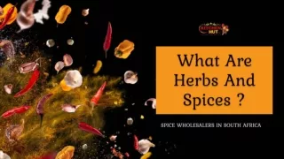 What are Herbs and Spices _ - Spice Wholesalers in South Africa - Kitchenhutt Spices