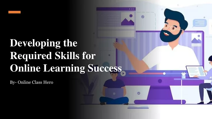 developing the required skills for online learning success