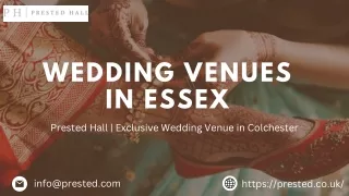 Wedding venues in essex  Prested hall