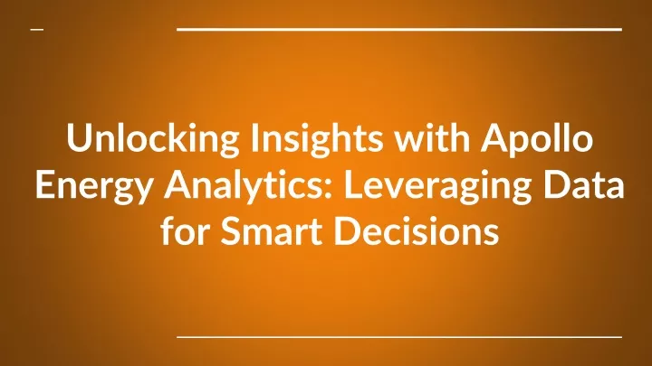 unlocking insights with apollo energy analytics leveraging data for smart decisions