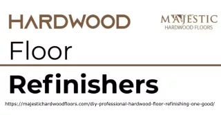 Affordable Hardwood Floor Refinishers: Redefining Value and Quality!