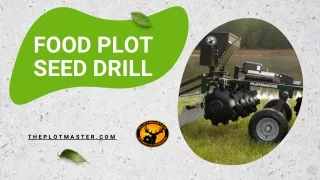 Food Plot Seed Drill