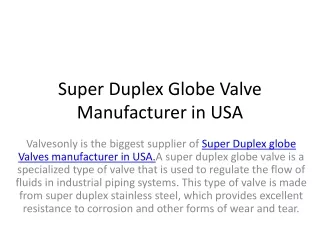 Super Duplex Globe Valve Manufacturer in USA ppt