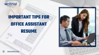 Important Tips For Office Assistant Resume