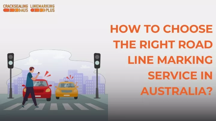 how to choose the right road line marking service