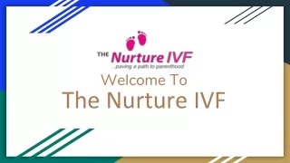 Welcome To The Nurture IVF