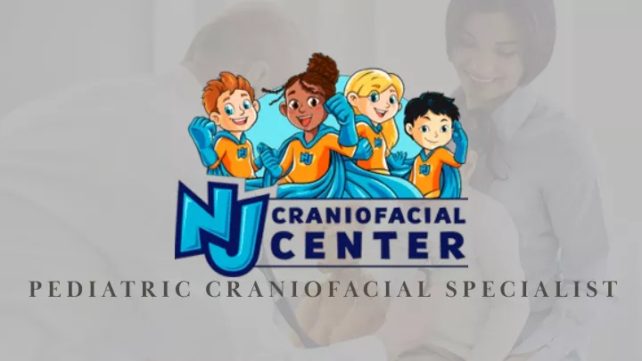 pediatric craniofacial specialist