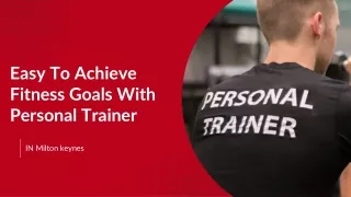 Achieve Fitness Goals With Personal Trainer