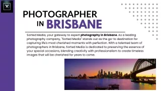 Sorted Media: Elevating Visual Artistry - Your Premier Photographer in Brisbane