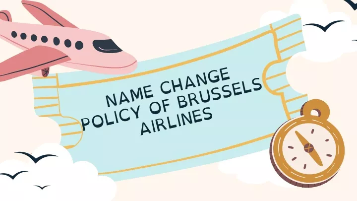 name change policy of brussels airlines
