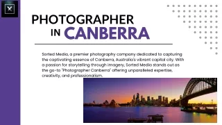 Sorted Media: Capturing Timeless Stories - Your Premier Photographer in Canberr