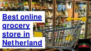 Best online grocery store in Netherland