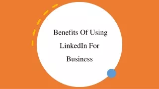 Benefits Of Using LinkedIn For Business
