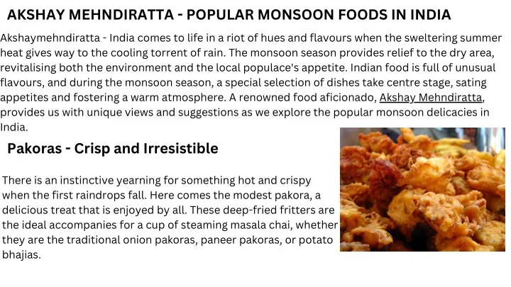 akshay mehndiratta popular monsoon foods in india