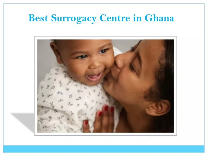 best surrogacy centre in ghana